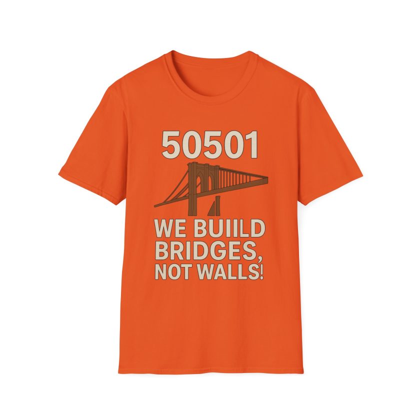 Bridges Not Walls T-Shirt, Casual Unisex Tee - Image 11