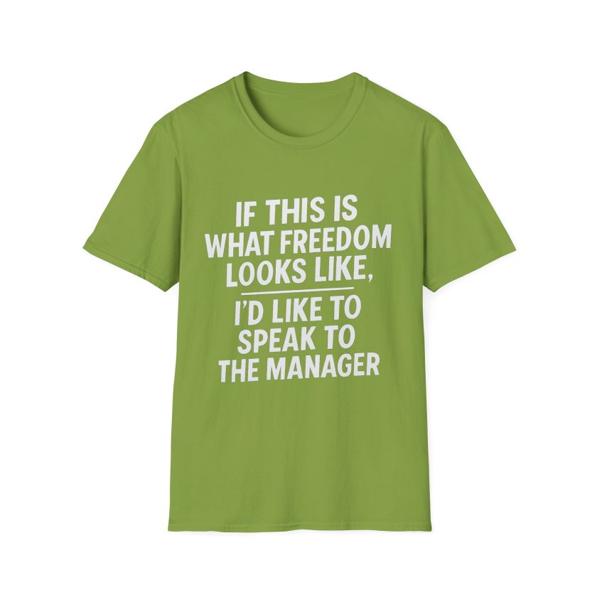 Speak to the Manager –Unisex T-Shirt - Image 12
