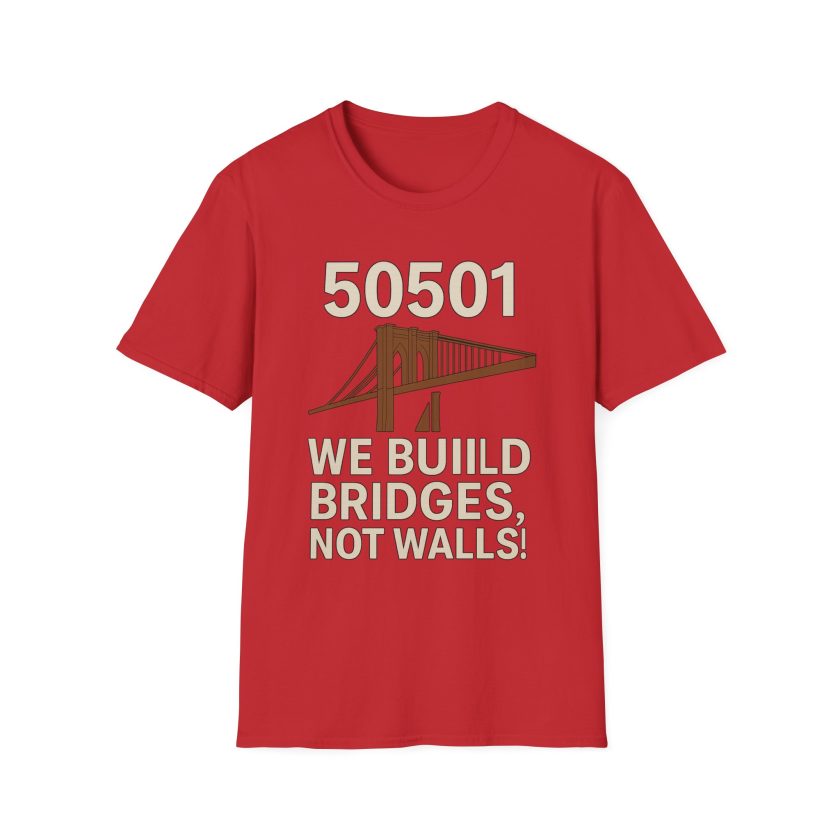 Bridges Not Walls T-Shirt, Casual Unisex Tee - Image 19